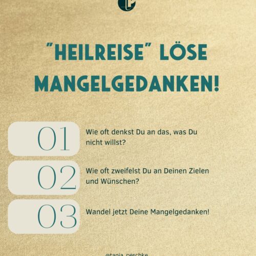 Heilreise "Mangelgedanken lösen"