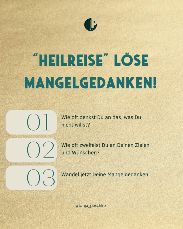 Heilreise "Mangelgedanken lösen"