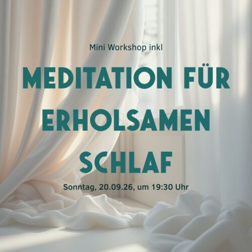 Erholsamer Schlaf live Meditation